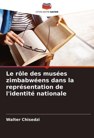 Le rôle des musées zimbabwéens dans la représentation de l'identité nationale