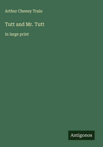 Tutt and Mr. Tutt