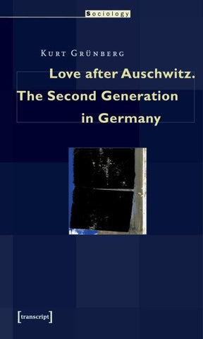 Love after Auschwitz