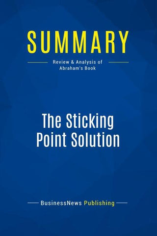 Summary: The Sticking Point Solution