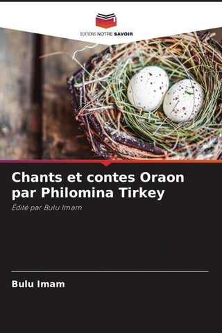 Chants et contes Oraon par Philomina Tirkey