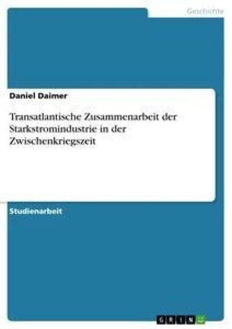 Transatlantische Zusammenarbeit der Starkstromindustrie in der Zwischenkriegszeit