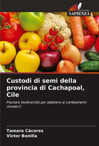 Custodi di semi della provincia di Cachapoal, Cile