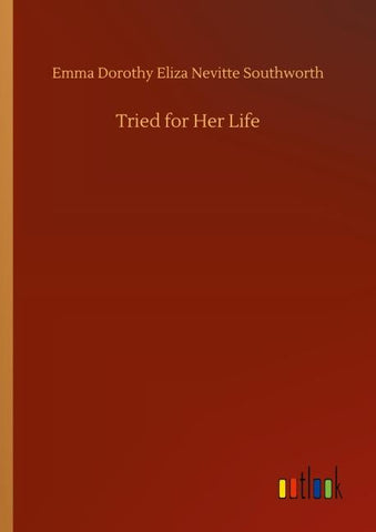Tried for Her Life