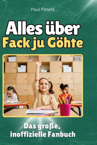 Alles über<br> Fack ju Göhte
