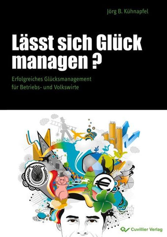 Lässt sich Glück managen?