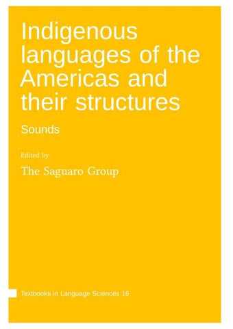 Indigenous languages of the Americas and their structures : Sounds
