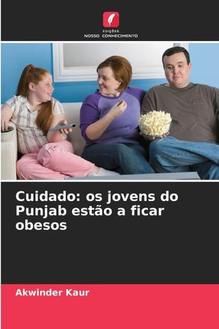 Cuidado: os jovens do Punjab estão a ficar obesos