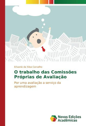O trabalho das Comissões Próprias de Avaliação