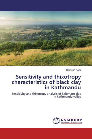 Sensitivity and thixotropy characteristics of black clay in Kathmandu