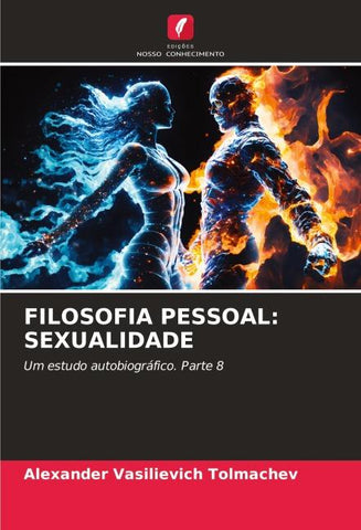 FILOSOFIA PESSOAL: SEXUALIDADE
