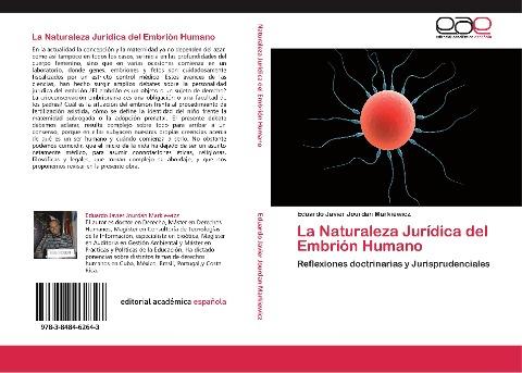 La Naturaleza Jurídica del Embrión Humano