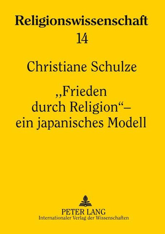 «Frieden durch Religion» – ein japanisches Modell