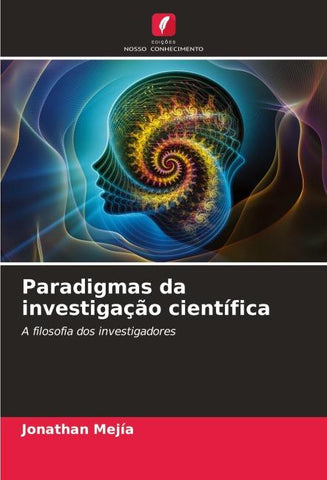 Paradigmas da investigação científica