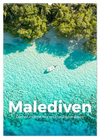 Malediven - Das wunderschöne Urlaubsparadies. (Wandkalender 2026 DIN A2 hoch), CALVENDO Monatskalender