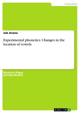 Experimental phonetics. Changes in the location of vowels