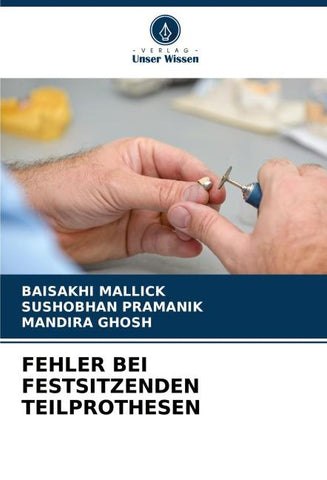 FEHLER BEI FESTSITZENDEN TEILPROTHESEN