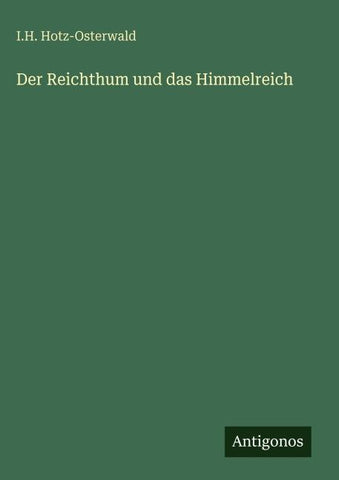 Der Reichthum und das Himmelreich