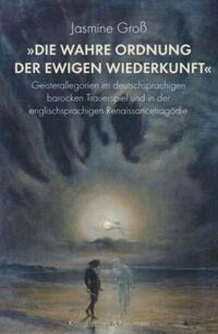»Die wahre Ordnung der ewigen Wiederkunft«