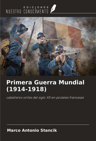 Primera Guerra Mundial (1914-1918)