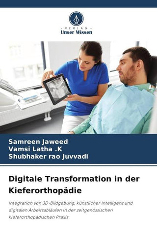 Digitale Transformation in der Kieferorthopädie