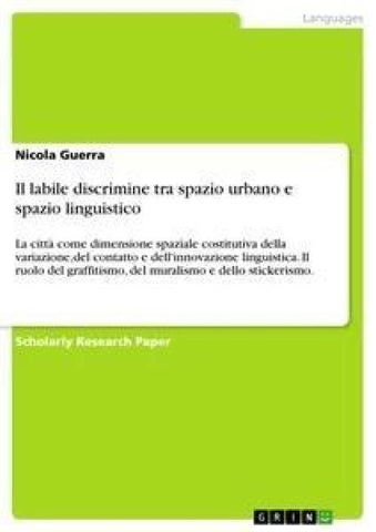 Il labile discrimine tra spazio urbano e spazio linguistico