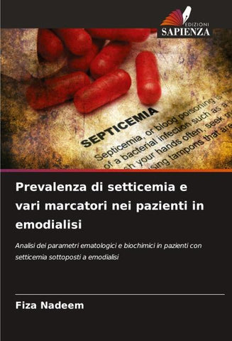 Prevalenza di setticemia e vari marcatori nei pazienti in emodialisi
