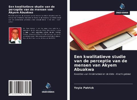 Een kwalitatieve studie van de perceptie van de mensen van Akyem Abuakwa