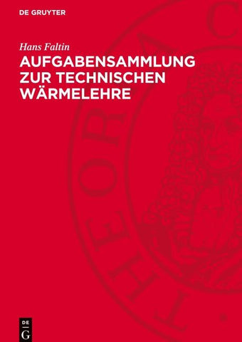 Aufgabensammlung zur technischen Wärmelehre