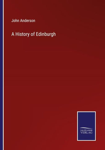 A History of Edinburgh