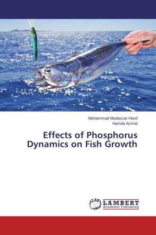 Effects of Phosphorus Dynamics on Fish Growth