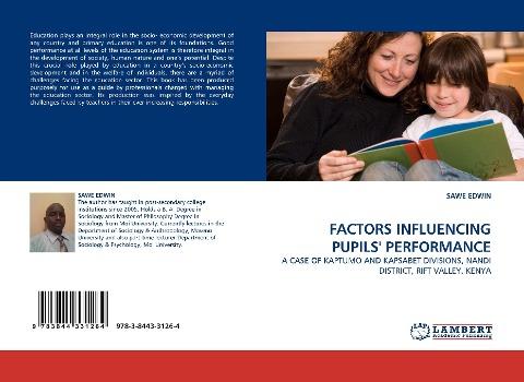 FACTORS INFLUENCING PUPILS'' PERFORMANCE