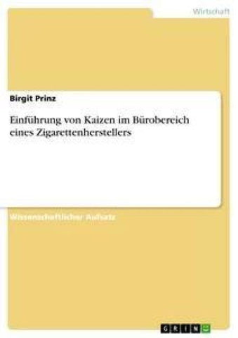 Einführung von Kaizen im Bürobereich eines Zigarettenherstellers