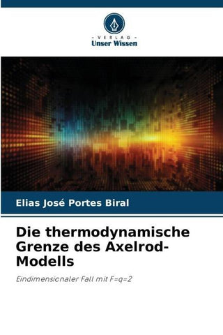 Die thermodynamische Grenze des Axelrod-Modells