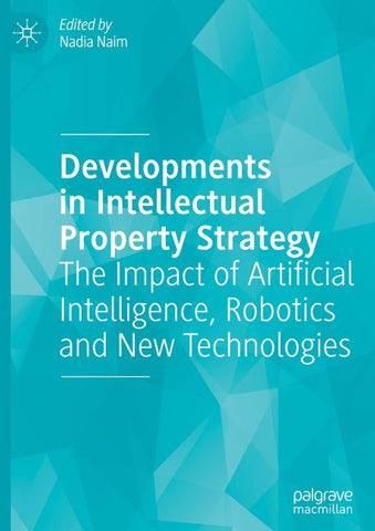 Developments in Intellectual Property Strategy