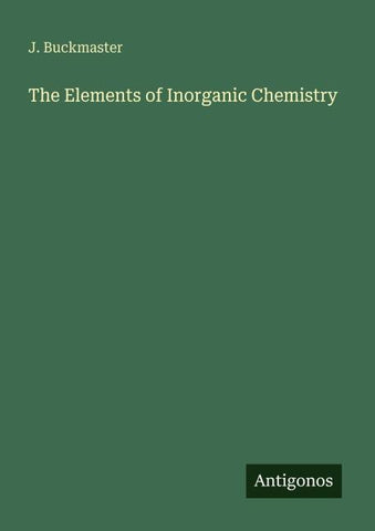 The Elements of Inorganic Chemistry