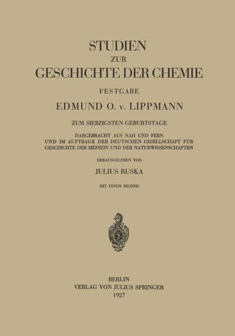 Studien zur Geschichte der Chemie Festgabe