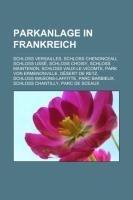 Parkanlage in Frankreich