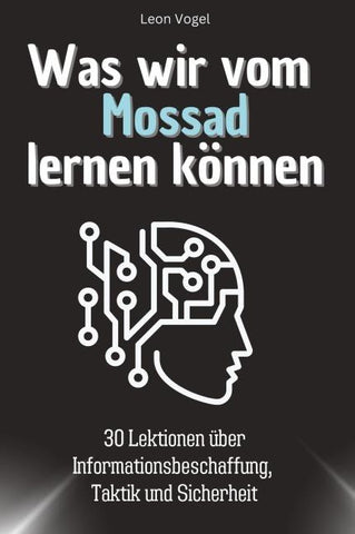 Was wir vom Mossad lernen können