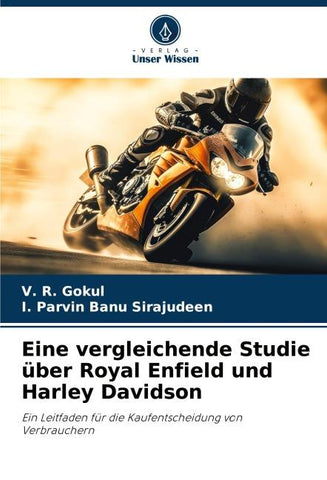 Eine vergleichende Studie über Royal Enfield und Harley Davidson