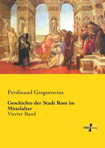 Geschichte der Stadt Rom im Mittelalter
