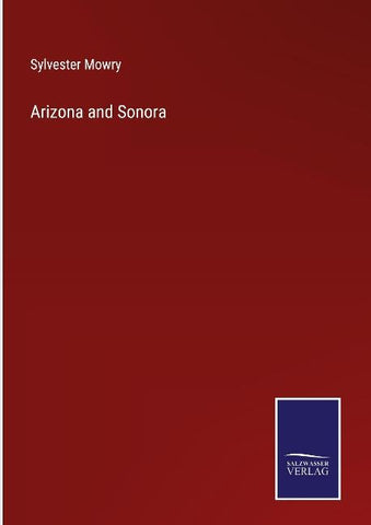 Arizona and Sonora