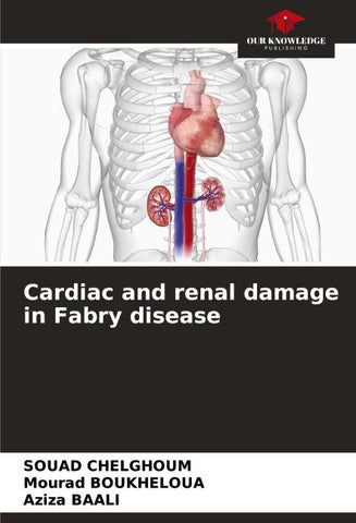 Cardiac and renal damage in Fabry disease