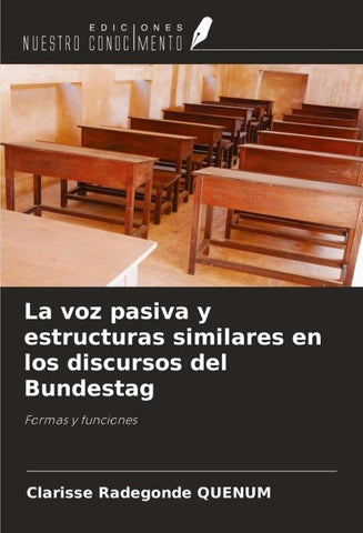 La voz pasiva y estructuras similares en los discursos del Bundestag