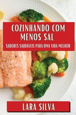 Cozinhando com Menos Sal