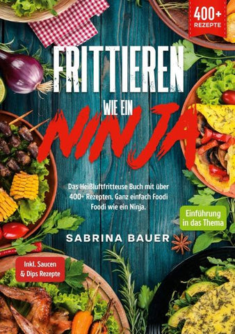 Frittieren wie ein Ninja