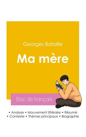 Réussir son Bac de français 2026 : Analyse du roman Ma mère de Georges Bataille