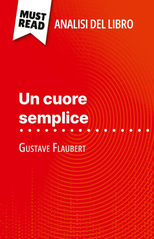 Un cuore semplice di Gustave Flaubert (Analisi del libro)
