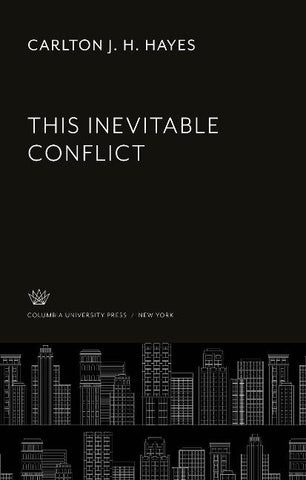 This Inevitable Conflict