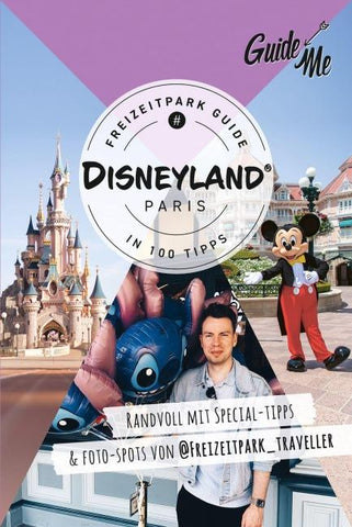 GuideMe Reiseführer Disneyland® Paris Freizeitpark Guide